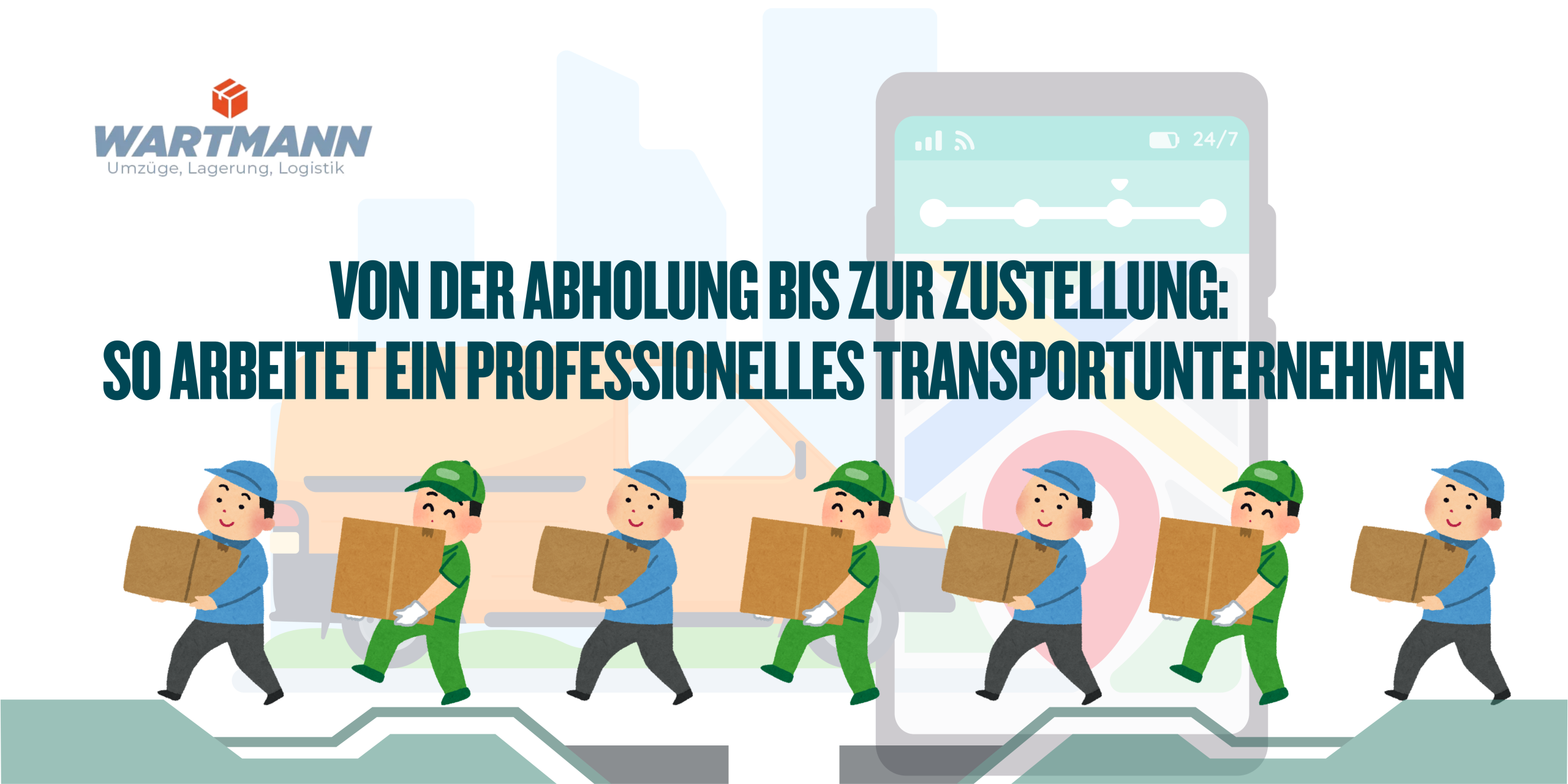 Von der Abholung bis zur Zustellung beim Umzug alles aus einer Hand